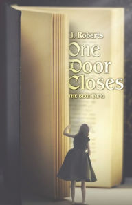 Free mp3 books on tape download One Door Closes: The Beginning 9781667895840