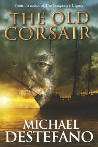 Local Author Event-Michael DeStefano will be here signing copies of his books The Old Corsair and The Composer's Legacy