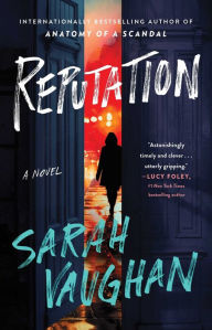 Free downloads for ebooks in pdf format Reputation: A Novel MOBI CHM by Sarah Vaughan, Sarah Vaughan