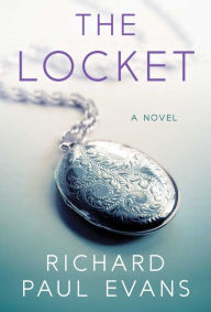 Free ebook download ipod The Locket: A Novel by Richard Paul Evans, Richard Paul Evans in English 9781668000434