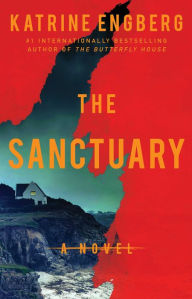 Title: The Sanctuary, Author: Katrine Engberg