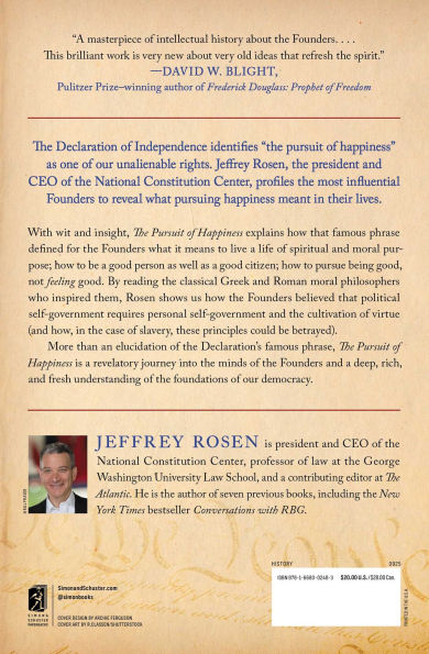 the Pursuit of Happiness: How Classical Writers on Virtue Inspired Lives Founders and Defined America