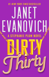 Dirty Thirty (Stephanie Plum Series #30)