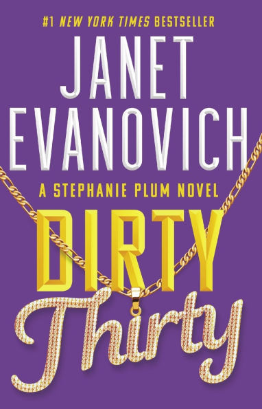 Dirty Thirty (Stephanie Plum Series #30)