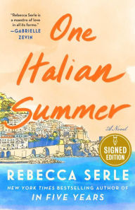 Title: One Italian Summer (Signed Book), Author: Rebecca Serle