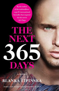 Books for free download in pdf format The Next 365 Days: A Novel 9781668005323