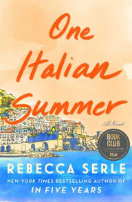 New release One Italian Summer by Rebecca Serle PDB RTF 9781668005378 (English literature)