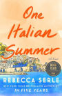 One Italian Summer (Barnes & Noble Book Club Edition)