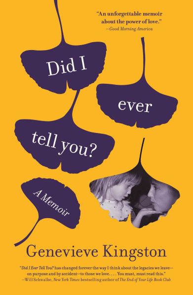 Did I Ever Tell You?: A Memoir
