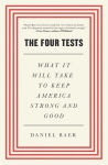 Alternative view 1 of The Four Tests: What It Will Take to Keep America Strong and Good