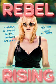 Amazon look inside book downloader Rebel Rising: A Memoir of Singing, Sobbing, Laughing and Loving by Rebel Wilson