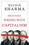 Alternative view 1 of What Went Wrong with Capitalism