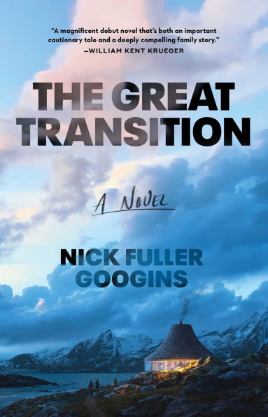 The Great Transition: A Novel