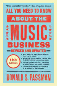 Free ebook bestsellers downloads All You Need to Know About the Music Business: Eleventh Edition 9781668011065 in English by Donald S. Passman MOBI