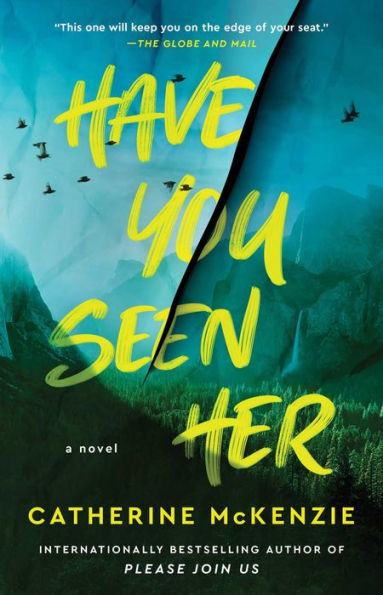 Have You Seen Her: A Novel