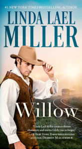 Title: Willow: A Novel, Author: Linda Lael Miller