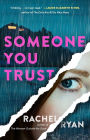 Someone You Trust