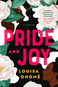 Ebook online free download Pride and Joy: A Novel 9781668012819 by Louisa Onomé