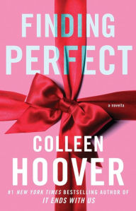 Text book free pdf download Finding Perfect: A Novella by Colleen Hoover DJVU in English 9781668013380