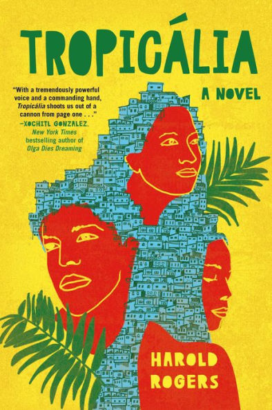 Tropicï¿½lia: A Novel