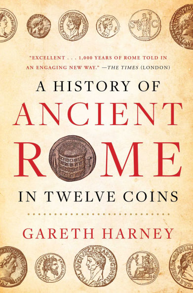 A History of Ancient Rome Twelve Coins