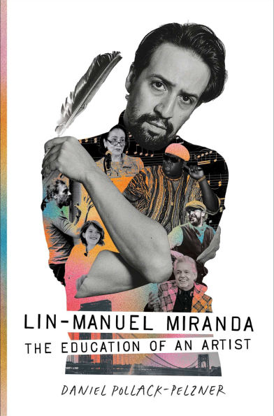 Lin-Manuel Miranda: The Education of an Artist