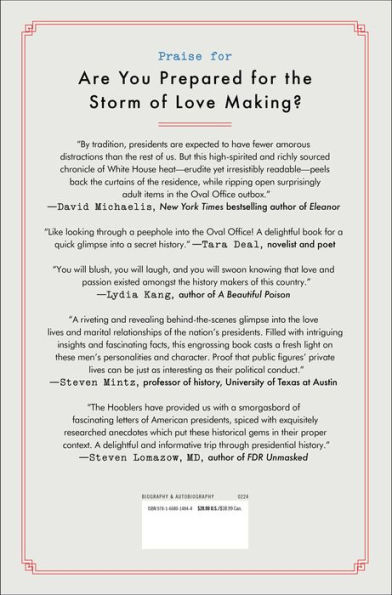 Are You Prepared for the Storm of Love Making?: Letters of Love and Lust from the White House