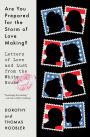 Are You Prepared for the Storm of Love Making?: Letters of Love and Lust from the White House
