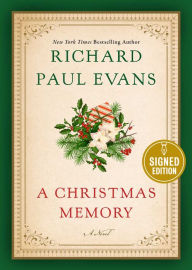 Title: A Christmas Memory (Signed Book), Author: Richard Paul Evans