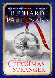 Title: The Christmas Stranger, Author: Richard Paul Evans