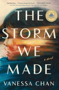 Download free e books on kindle The Storm We Made: A Novel 9781668015148 MOBI by Vanessa Chan