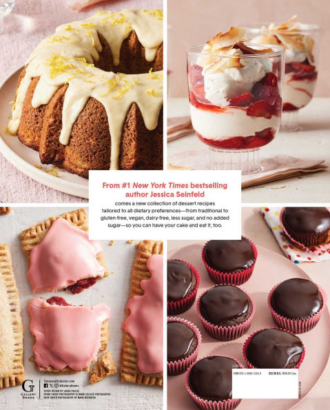 Not Too Sweet: 100 Dessert Recipes for Those Who Want More with Just a Little Less