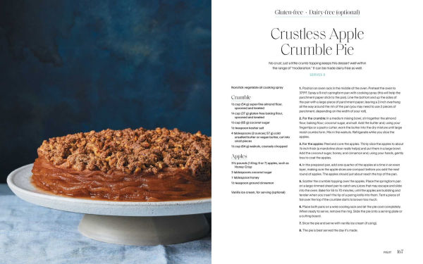 Not Too Sweet: 100 Dessert Recipes for Those Who Want More with Just a Little Less