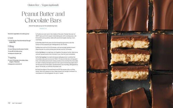 Not Too Sweet: 100 Dessert Recipes for Those Who Want More with Just a Little Less