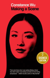 Title: Making a Scene (Signed Book), Author: Constance Wu