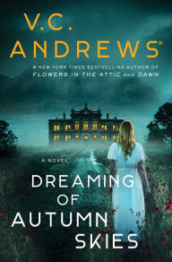 Title: Dreaming of Autumn Skies, Author: V. C. Andrews