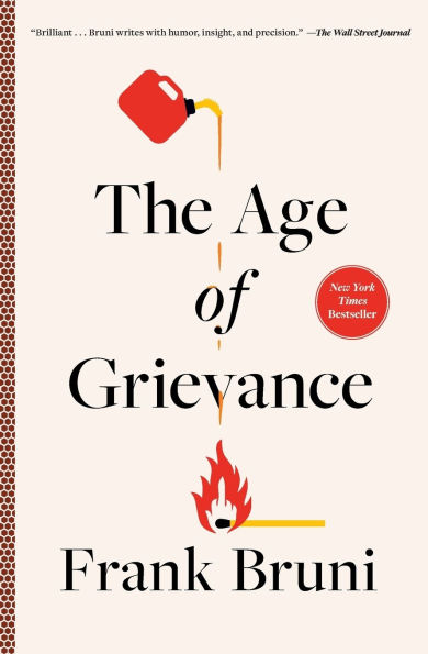 The Age of Grievance