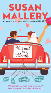 Title: Married for a Month, Author: Susan Mallery