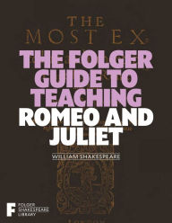 Title: The Folger Guide to Teaching Romeo and Juliet, Author: Peggy O'Brien