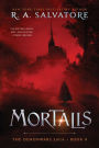 Mortalis: The DemonWars Saga, Book 4