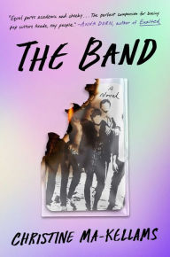 Bestsellers books download free The Band: A Novel 9781668018378 in English iBook DJVU ePub