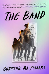 The Band: A Novel