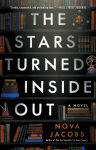 Alternative view 1 of The Stars Turned Inside Out: A Novel