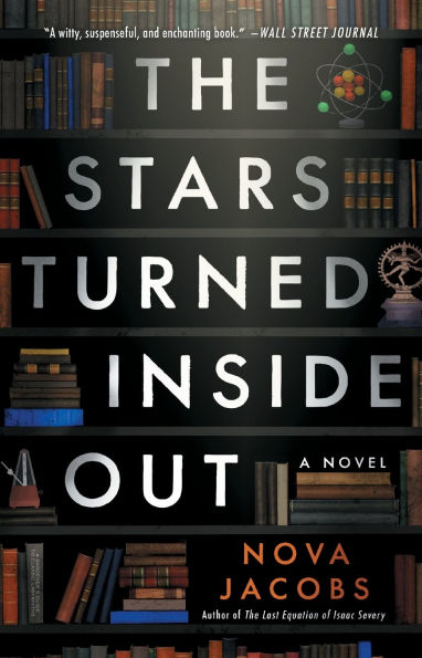 The Stars Turned Inside Out: A Novel