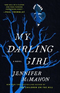 Title: My Darling Girl, Author: Jennifer McMahon