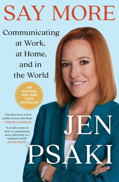 Say More: Communicating at Work, Home, and the World