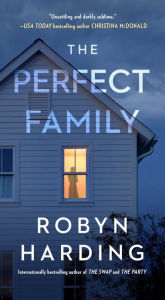 Ebook txt free download The Perfect Family (English literature)  by Robyn Harding