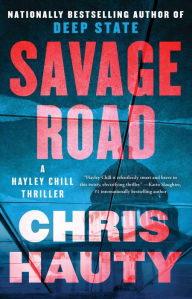 Free audiobook torrents downloads Savage Road: A Thriller  English version 9781668021903 by Chris Hauty