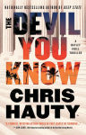 Alternative view 1 of The Devil You Know: A Thriller