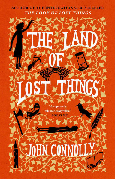The Land of Lost Things: A Novel